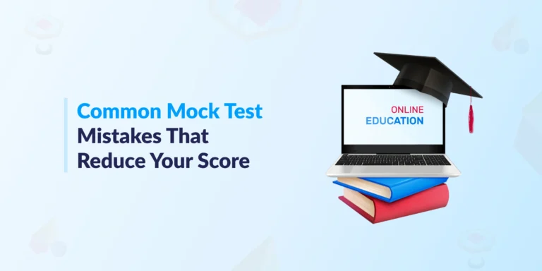 Common Mock Test Mistakes That Reduce Your Score